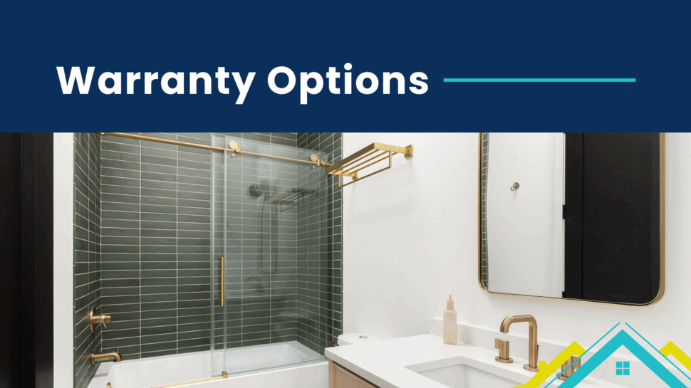 Protect Your Remodel with Our Warranty Options