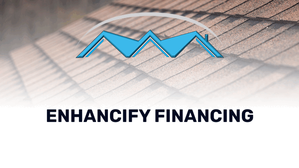 Enhancify Roofing Financing with First Light