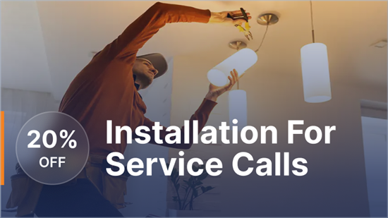 Save 20% on Installation When We Visit Your Home