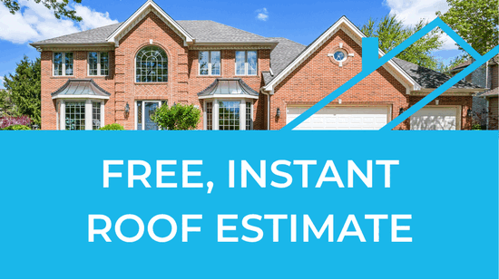Free Instant Roof Estimate